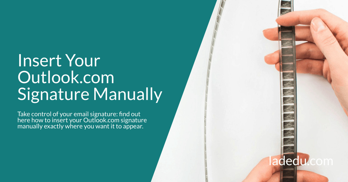 Insert Your Outlook.com Signature Manually