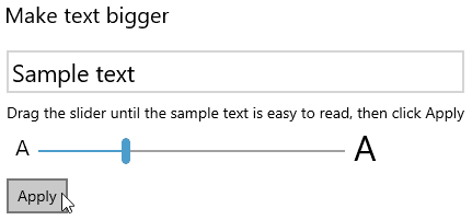 Make text bigger in Windows 10