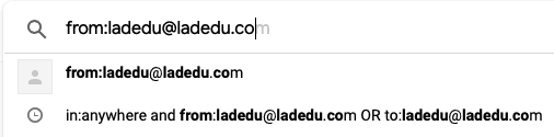 Type "from:" immediately followed by the sender’s name or email address