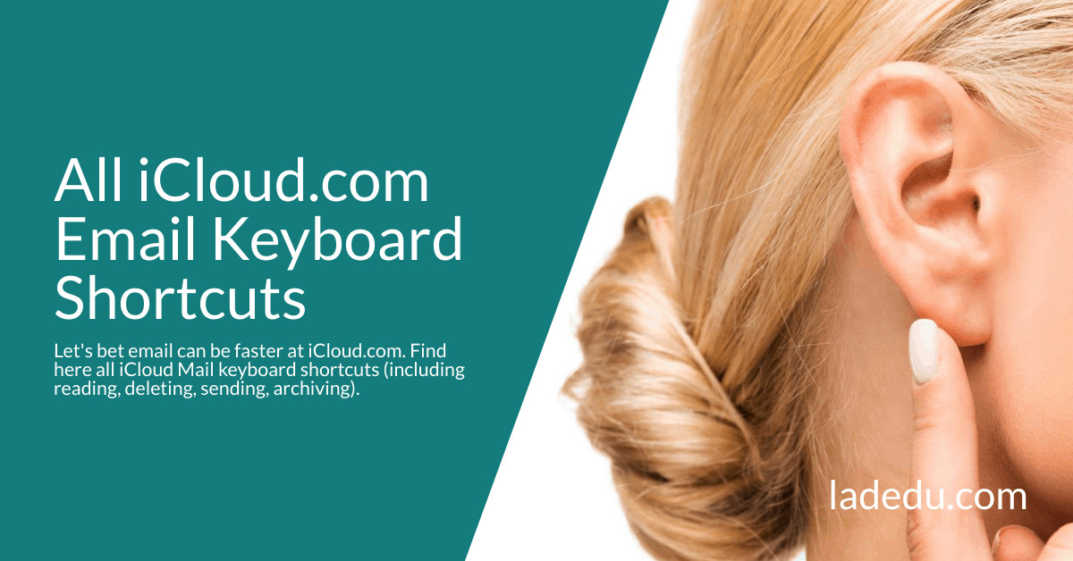 All iCloud.com Email Keyboard Shortcuts All iCloud.com Email Keyboard Shortcuts