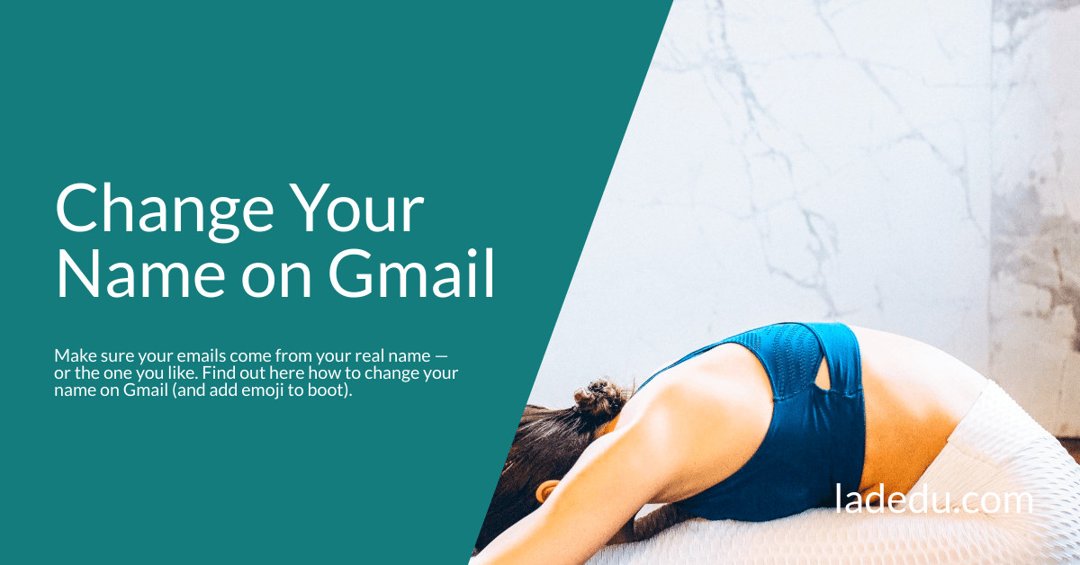 Change Your Name on Gmail