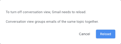 Reload Gmail without threading