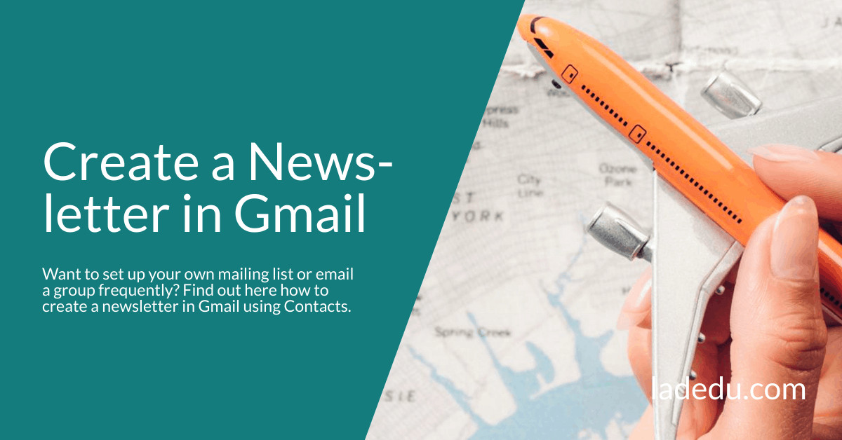 Create a Newsletter in Gmail