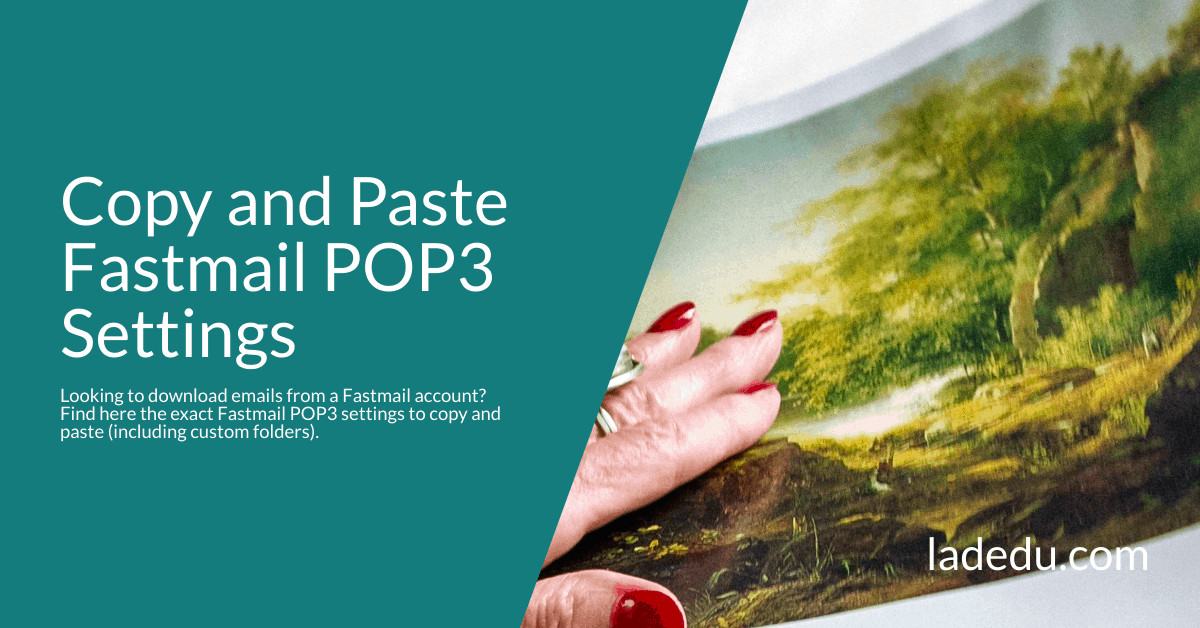 Copy and Paste Fastmail POP3 Settings
