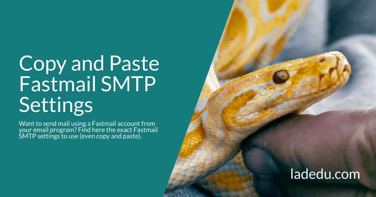 Copy and Paste Fastmail SMTP Settings