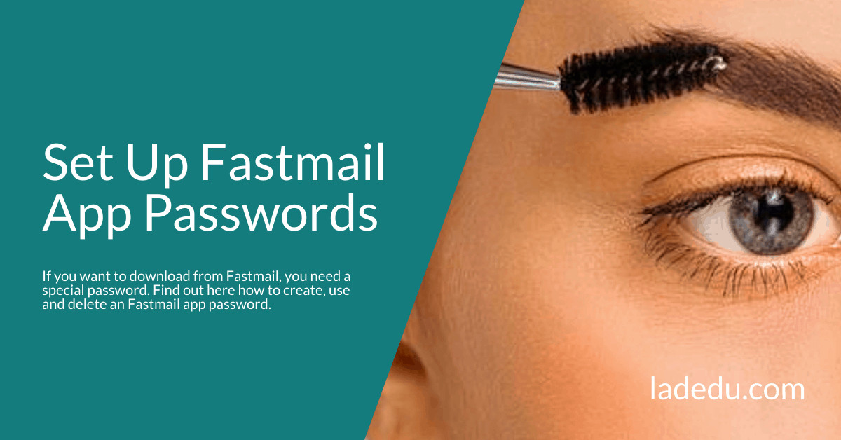 Set Up Fastmail App Passwords
