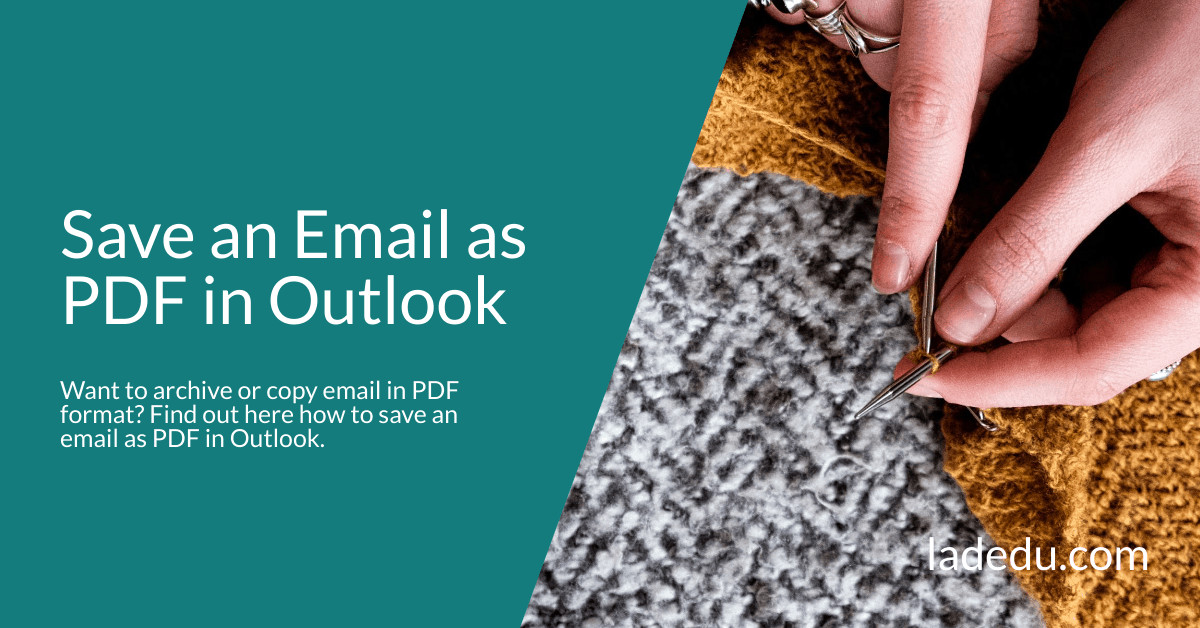 Save an Email as PDF in Outlook