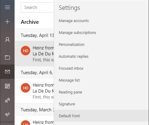 Select "Default Font" to change the standard Window 10 Mail font