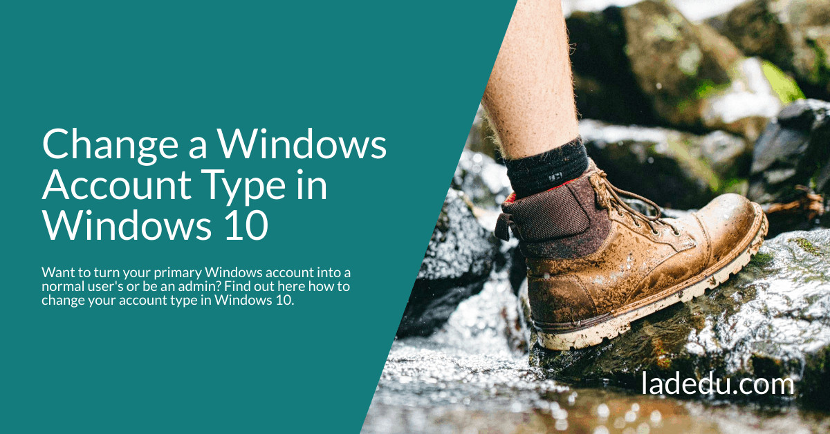 Change a Windows Account Type in Windows 10