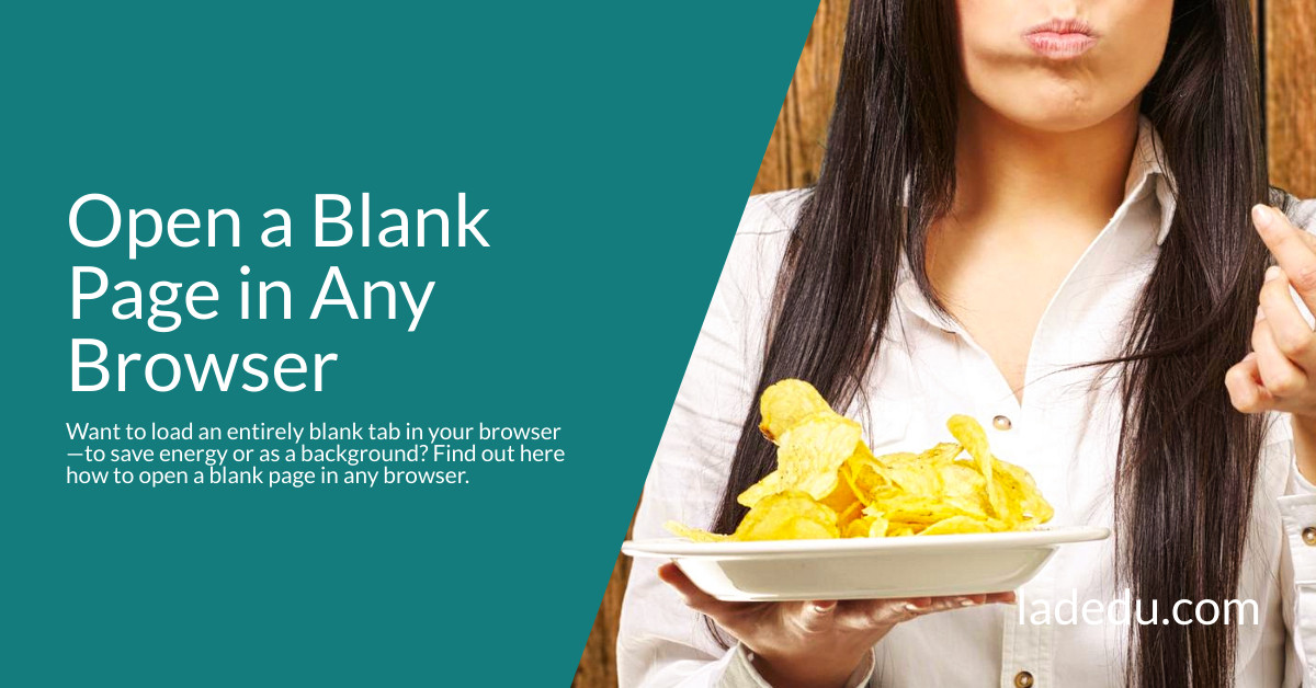 Open a Blank Page in Any Browser