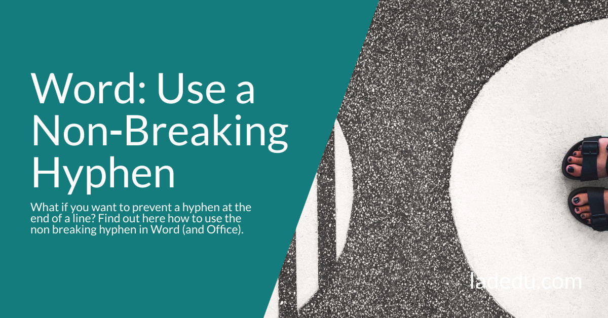 Use a Non‑Breaking Hyphen in Word