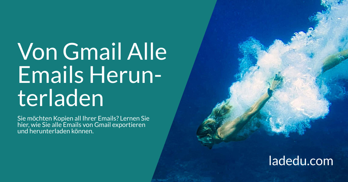 Mails aus Gmail Exportieren und Herunterladen: So Wird's Gemacht