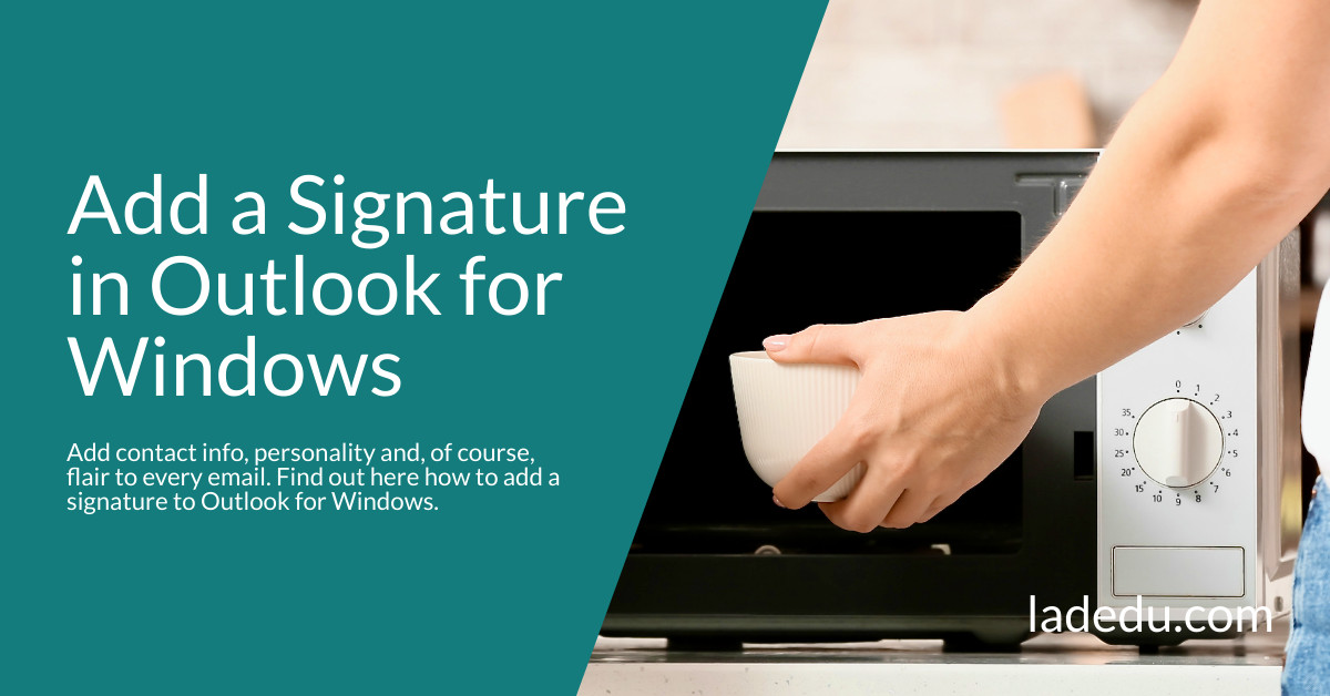 How to Add an Email Signature in Outlook for Windows