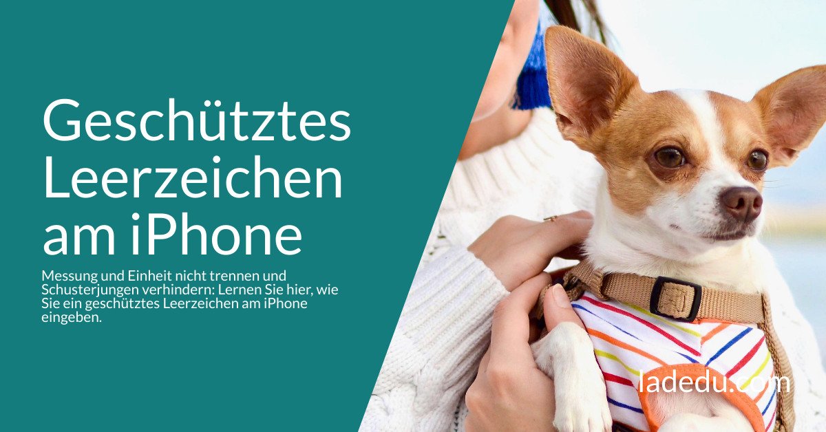 Geschütztes Leerzeichen am iPhone: So Wird’s Gemacht Geschütztes Leerzeichen am iPhone: So Wird’s Gemacht