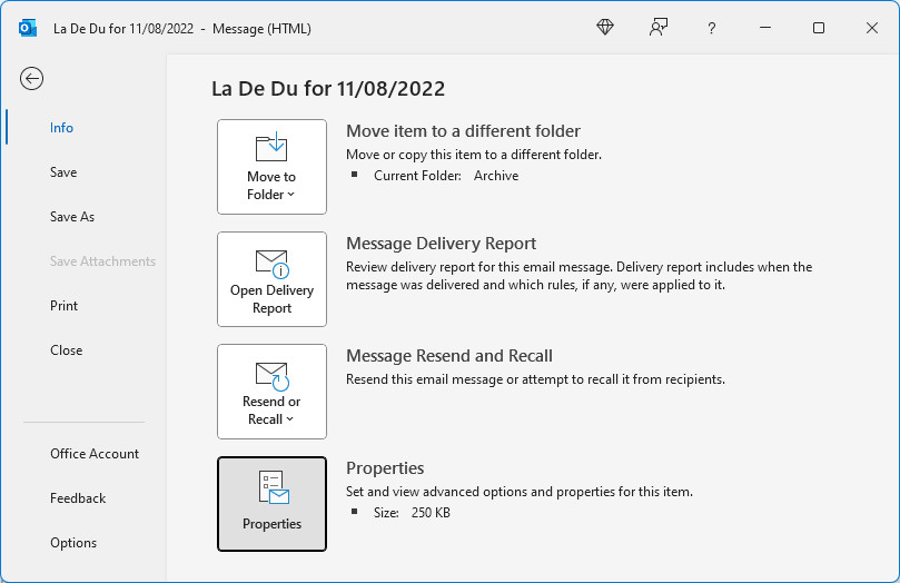 Choose “Properties” to access all email header lines in Outlook for Windows