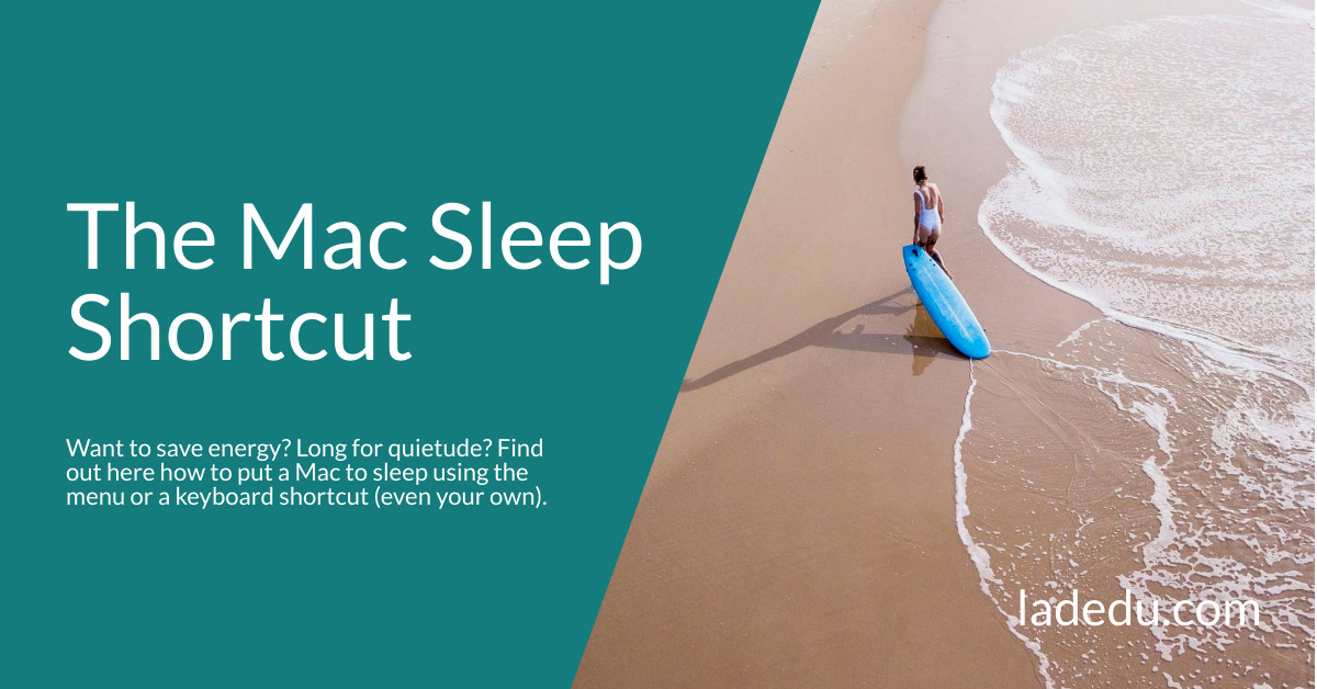 The Mac Sleep Shortcut (How to Put a Mac to Sleep) La De Du