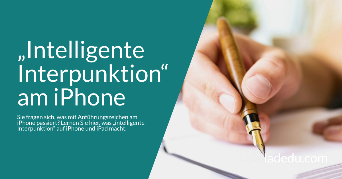 Das Macht „Intelligente Interpunktion“ am iPhone