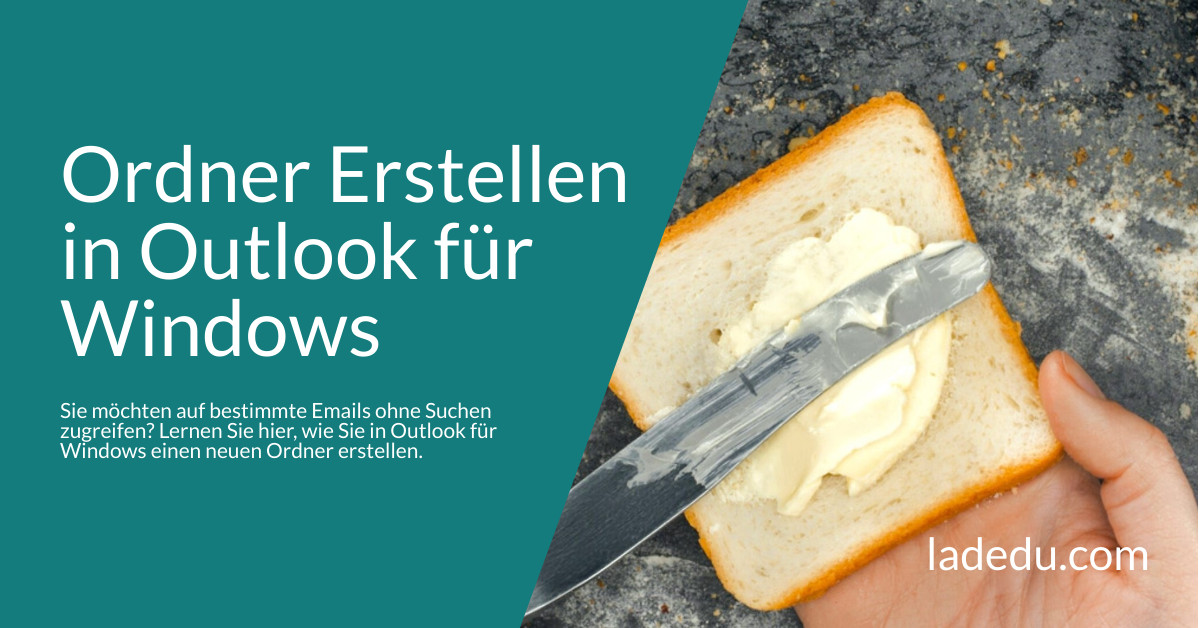 In Outlook für Windows einen neuen Ordner Erstellen — So Wird’s Gemacht