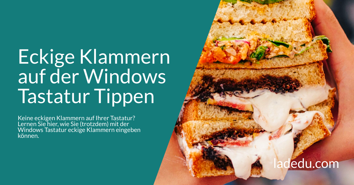 Eckige Klammer mit der Windows Tastatur Eingeben: So Wird’s Gemacht