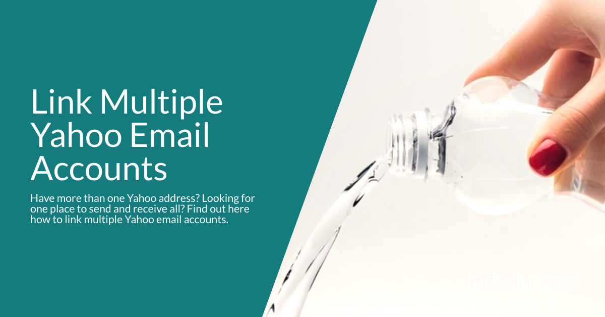 How to Create and Use Multiple Yahoo Email Accounts