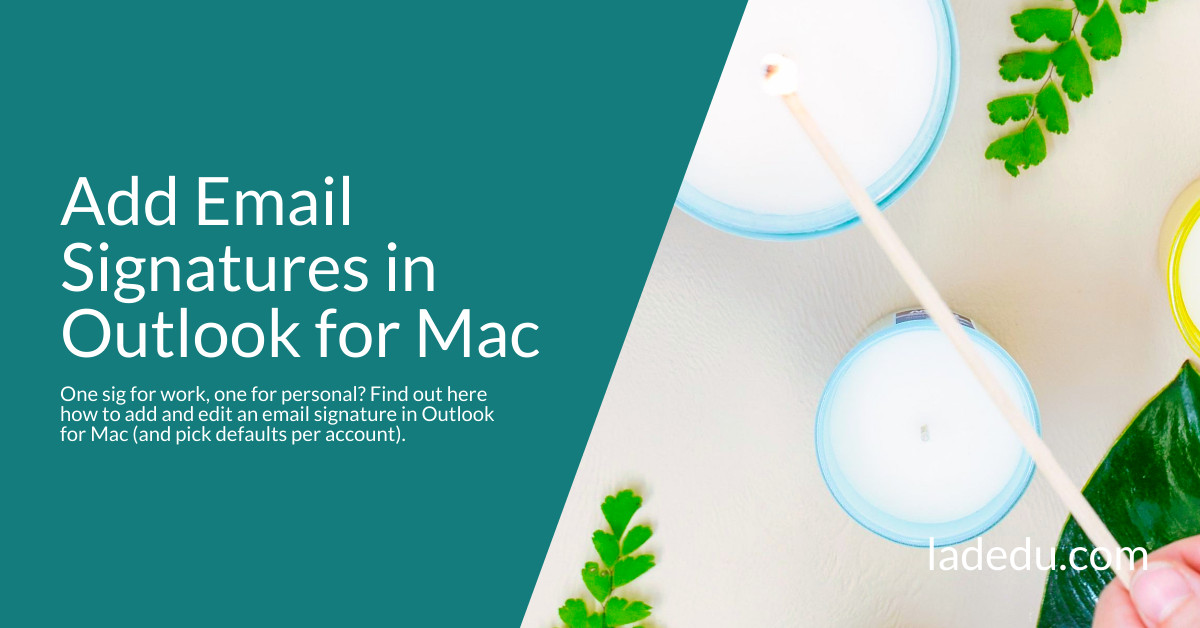 How to Add an Email Signature in MS Outlook for Mac