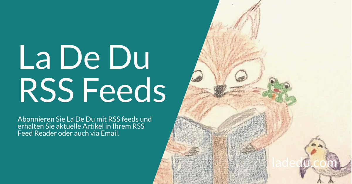 La De Du RSS Feeds (Deutsch) La De Du RSS Feeds (Deutsch)
