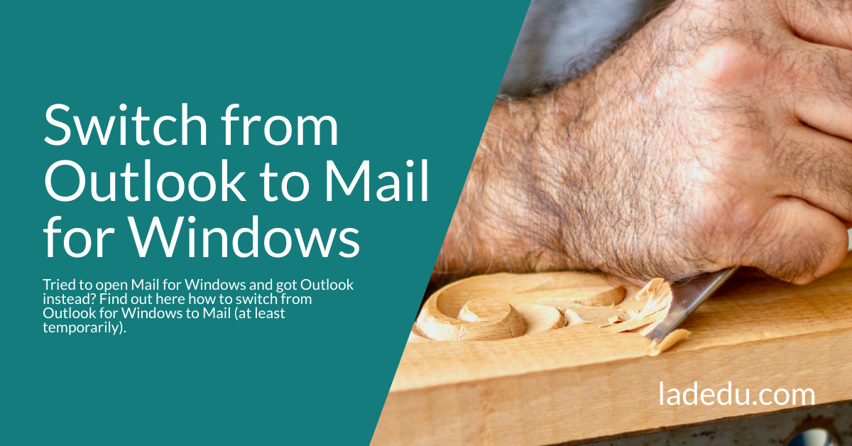 How to Switch from Outlook to Microsoft Mail for Windows