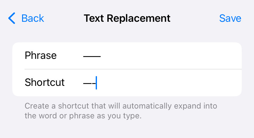 Setting up a texr replacement for the two-em dash on iPhone
