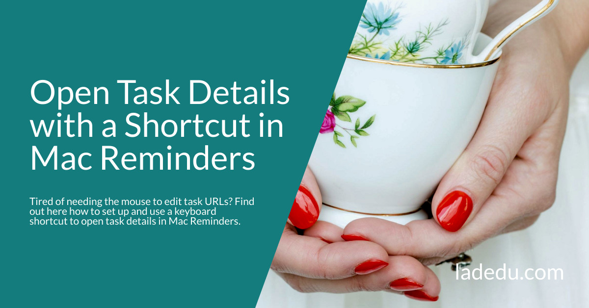 How to Add a Keyboard Shortcut for Task Details in Apple Reminders for Mac