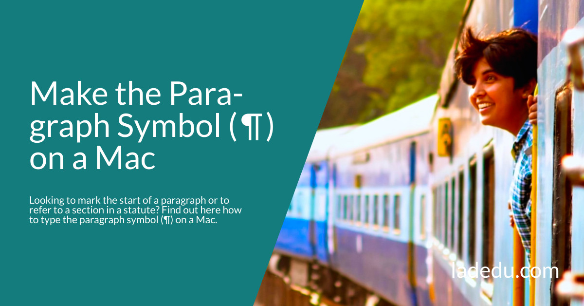 How to Type the Paragraph Symbol ( ¶ ) on a Mac