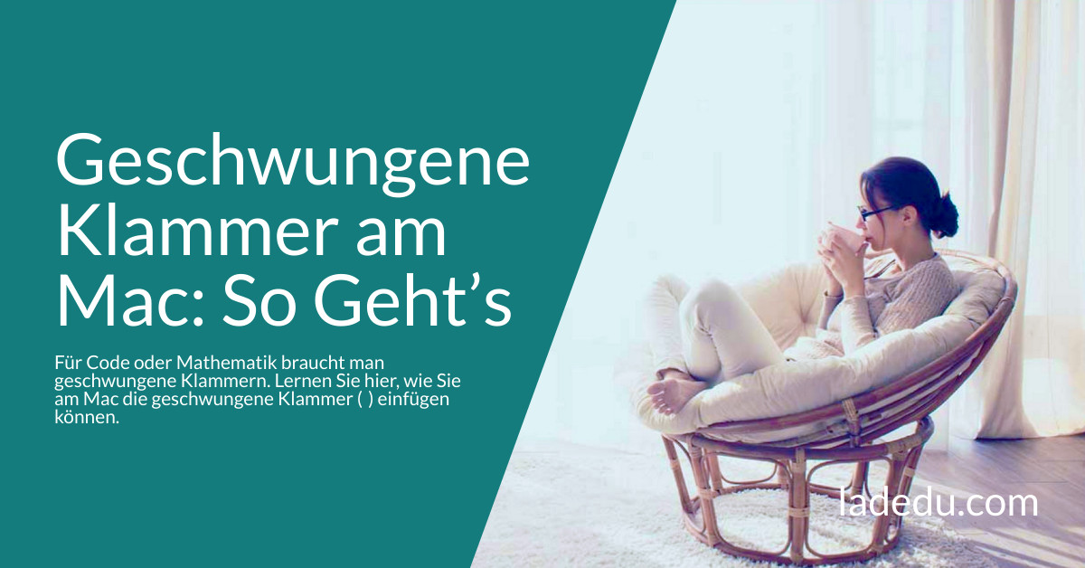 Geschwungene Klammer ( { } ) am Mac: So Wird’s Gemacht