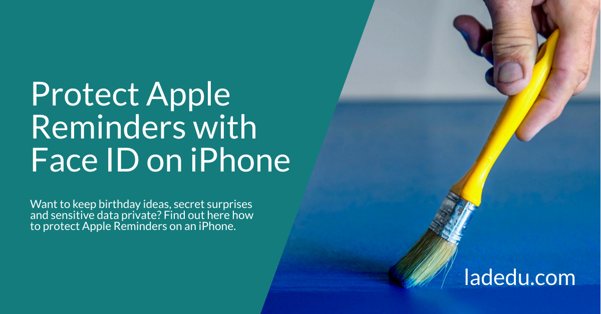 How to Protect Apple Reminders with Passcode, Face ID or Touch ID on iPhone