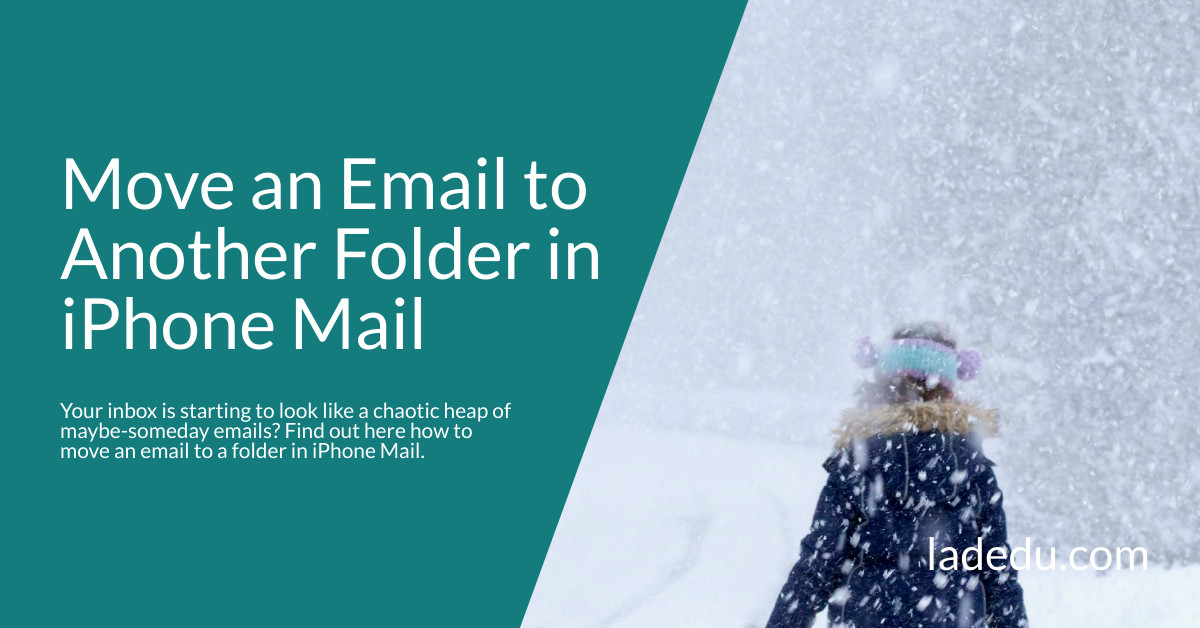 How to Move an Email to Another Folder in iPhone Mail