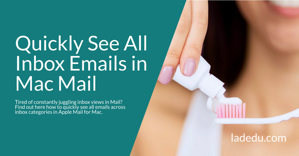 How to Quickly See All Emails Across Inbox Categories in Apple Mail for Mac