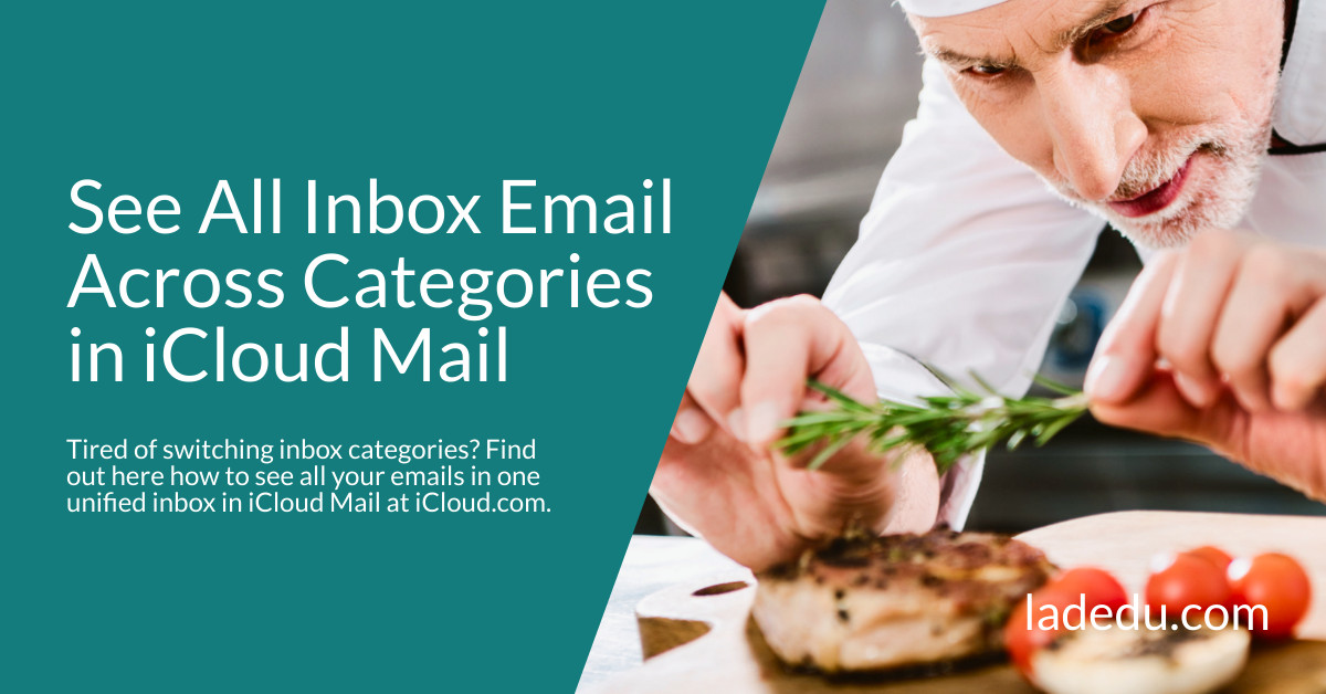 How to See All Inbox Mail (from All Categories) in iCloud Mail at iCloud.com