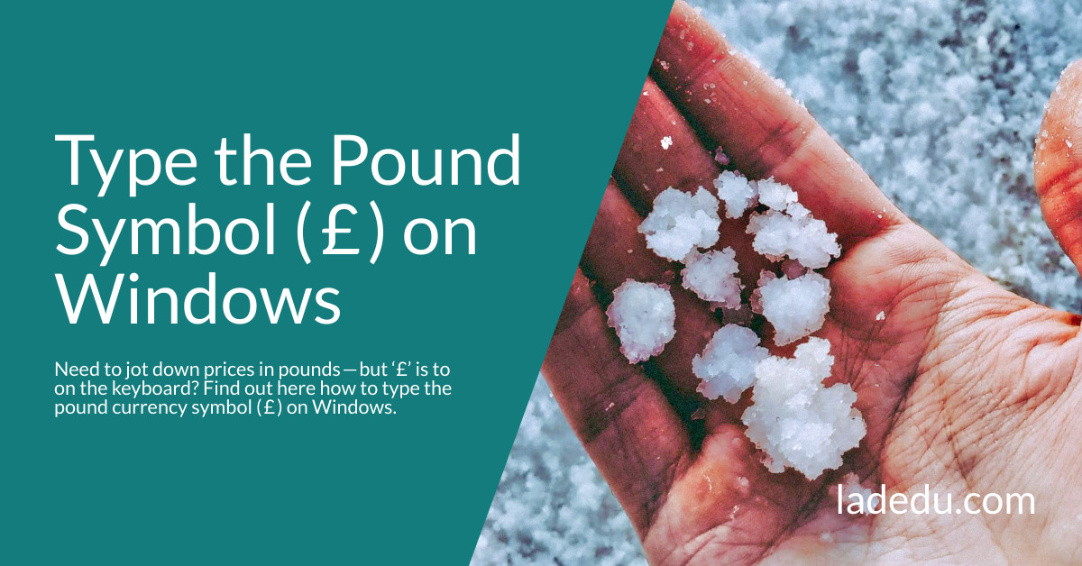 How to Type the Pound Currency Symbol ( £ ) on a Windows PC