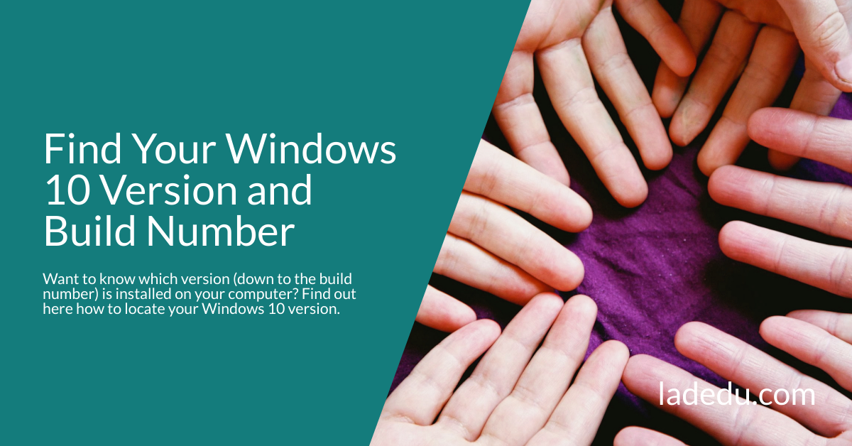 How to Find Your Windows Version and Build Number