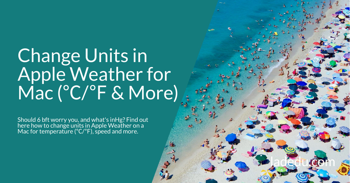 How to Change Temperature Units in Apple Weather for Mac (℃/℉ and More)