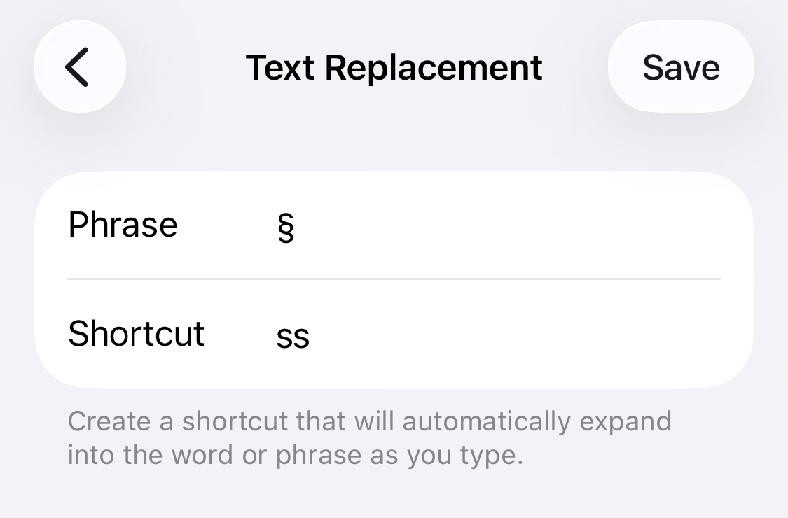 Setting up a text replacement shortcut for inserting the section sign § on an iPhone